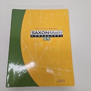 Saxon Math 6/5: Homeschool- Solutions Manual, 3rd Edition